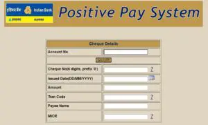 Indian Bank Positive Pay System