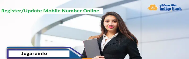 Update Indian Bank Mobile Number Online