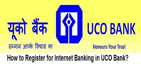 How to Register for Internet Banking in UCO Bank?