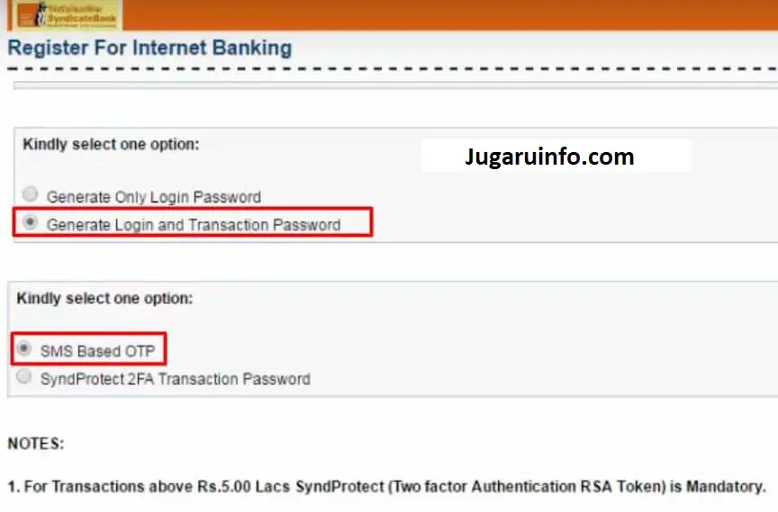 Select Generate Login and Transaction Password and the SMS Based OTP