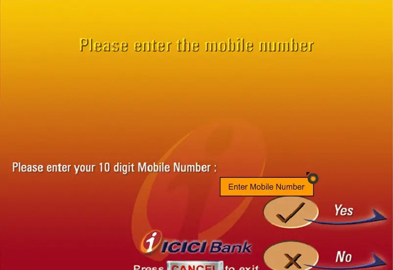 Enter your 10 digit mobile number and tap "Yes"