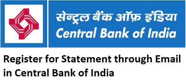 Register for Statement through Email in Central Bank of India