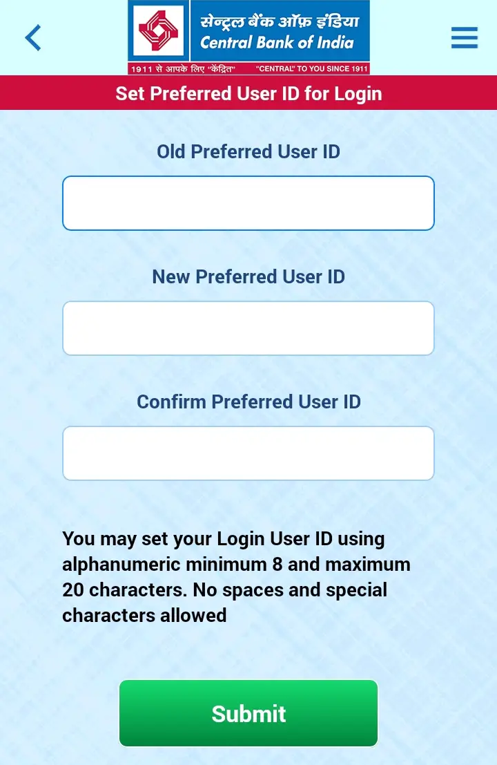 Enter your Old Preferred User ID, New Preferred User ID and confirm it by retyping it