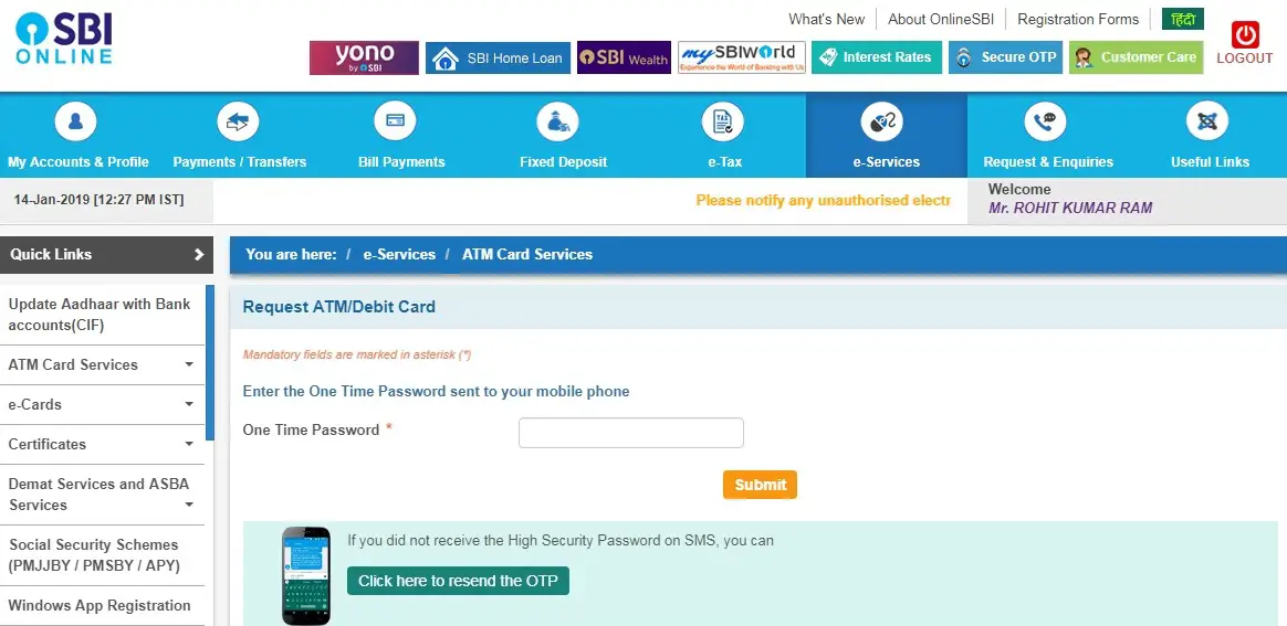 Enter the One Time Password received on your registered mobile number
