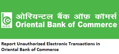 Report Unauthorized Electronic Transactions in Oriental Bank of Commerce
