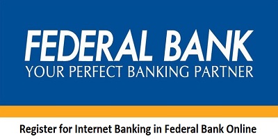 Register for Internet Banking in Federal Bank Online
