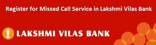 Register for Missed Call Service in Lakshmi Vilas Bank