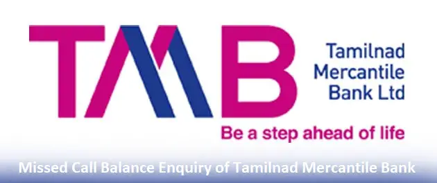 Missed Call Balance Enquiry of Tamilnad Mercantile Bank