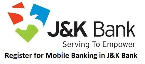 Register for Mobile Banking in J&K Bank