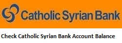 Check Catholic Syrian Bank Account Balance