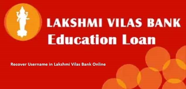 How to Recover Username in Lakshmi Vilas Bank Online?