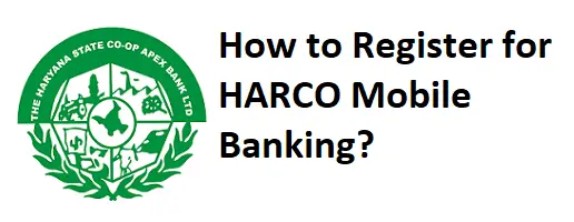 How to Register for HARCO Mobile Banking?