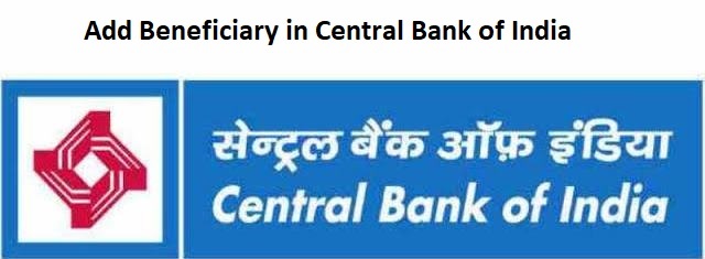 Add Beneficiary in Central Bank of India