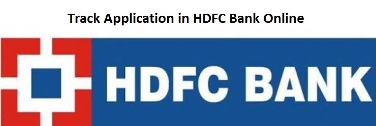 Track Application in HDFC Bank Online