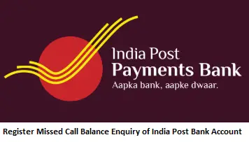 Register for Missed Call Balance Enquiry of India Post Bank Account
