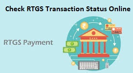 Check RTGS Transaction Status Online