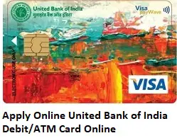 How to Apply Online United Bank of India Debit/ATM Card Online Without Net Banking?