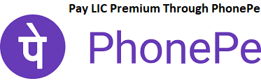Pay LIC Premium Through PhonePe