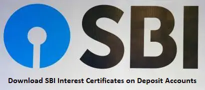 Download SBI Interest Certificates on Deposit Accounts