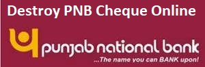 Destroy PNB Cheque Online