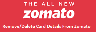 Remove/Delete Card Details From Zomato