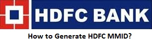 How to Generate HDFC MMID?
