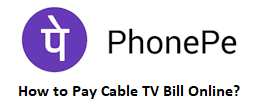 How to Pay Cable TV Bill Online?