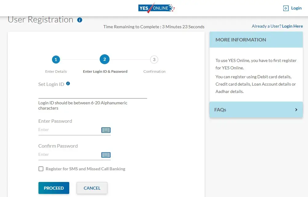 you need to set Login ID of your choice. It should be 6-20 Alphanumeric characters