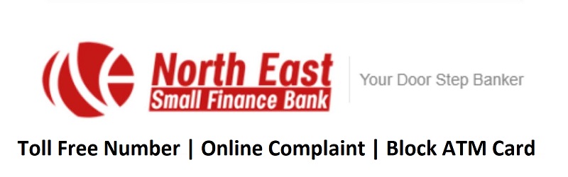 North East Small Finance Bank Helpline Numbers