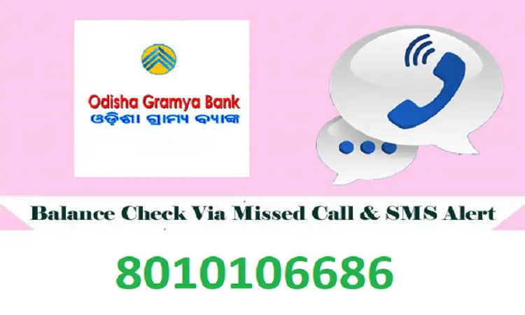 Odisha Gramya Bank Missed Call Enquiry Number